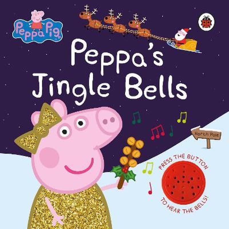 Peppa Pig: Peppas Jingle Bells
