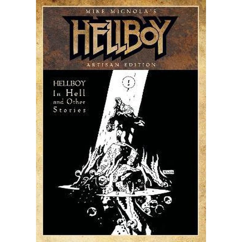 Mike Mignolas Hellboy In Hell and Other Stories Artisan Edition