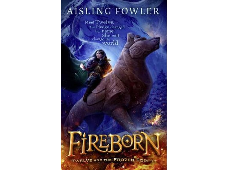 Fireborn: Twelve and the Frozen Forest