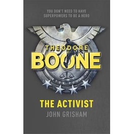 Theodore Boone: The Activist