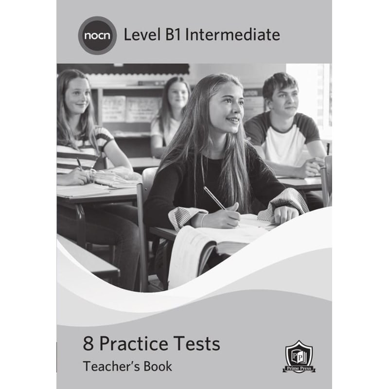 Nocn B1 Intermediate 8 Practice Tests - Teachers Book