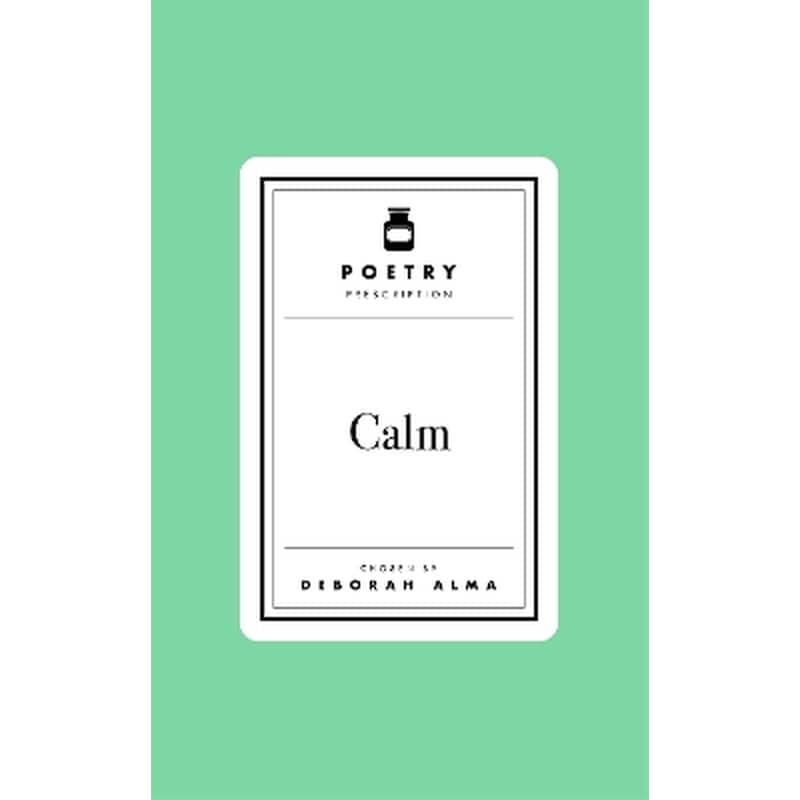 Poetry Prescription: Calm