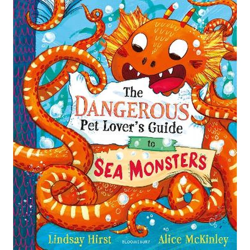 The Dangerous Pet Lovers Guide to Sea Monsters