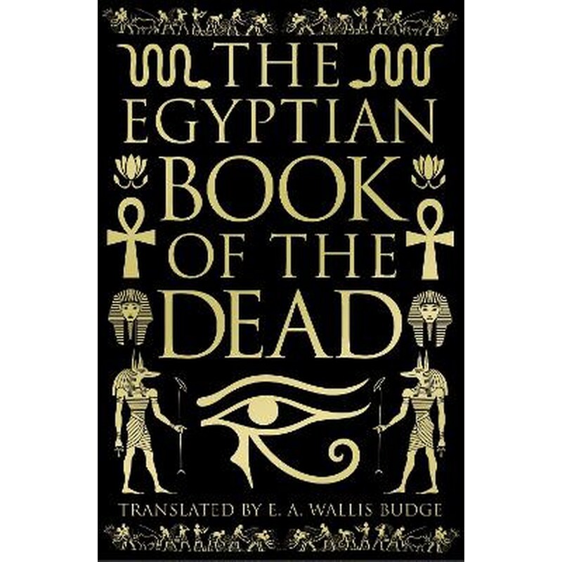 The Egyptian Book of the Dead