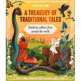Lonely Planet Kids A Treasury of Traditional Tales
