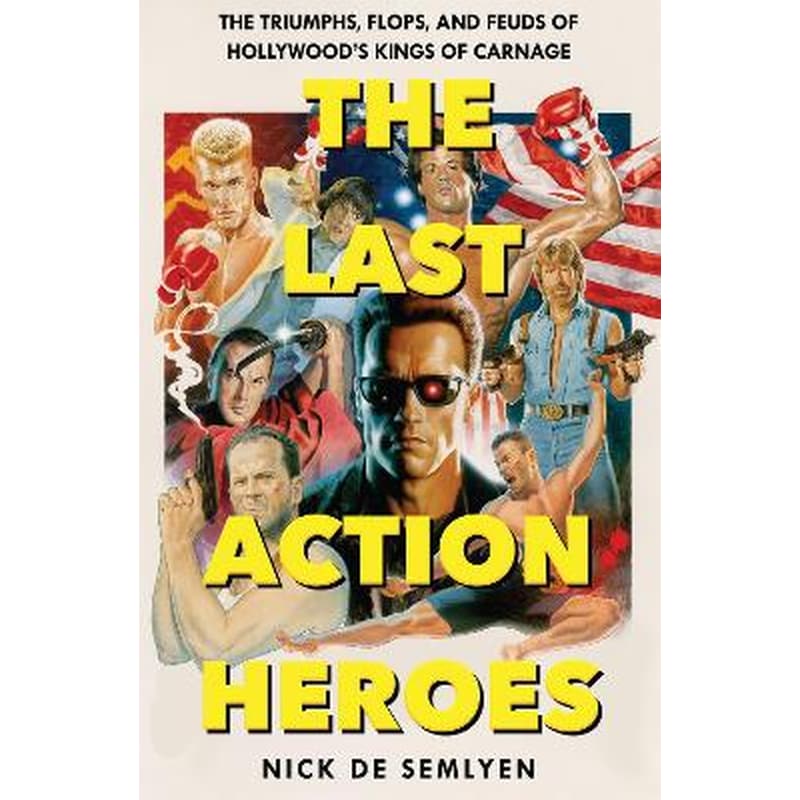 The Last Action Heroes