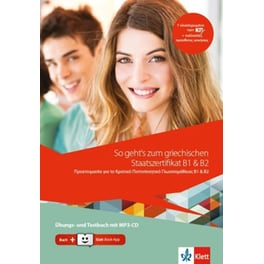 So geht's zum griechischen Staatszertifikat B1 & B2, Übungs- und Testbuch