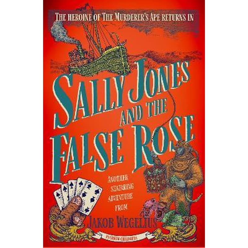 Sally Jones and the False Rose