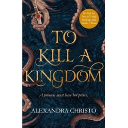 To Kill a Kingdom