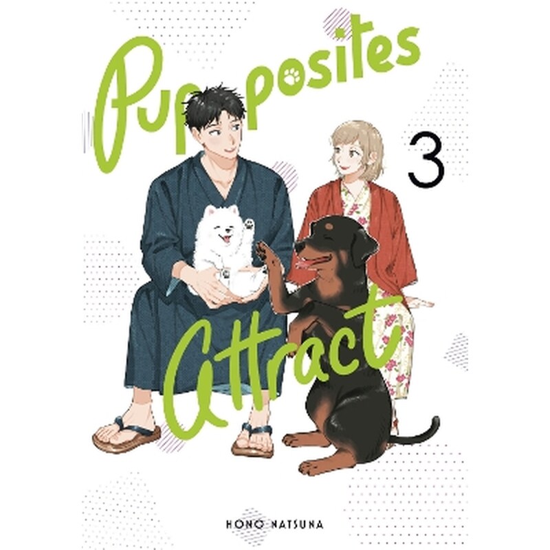 Pupposites Attract, Vol. 3
