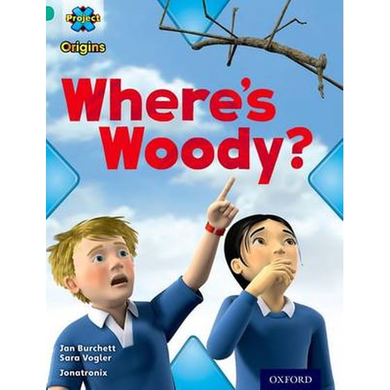 Project X Origins- Turquoise Book Band, Oxford Level 7- Hide and Seek- Where's Woody? image 0