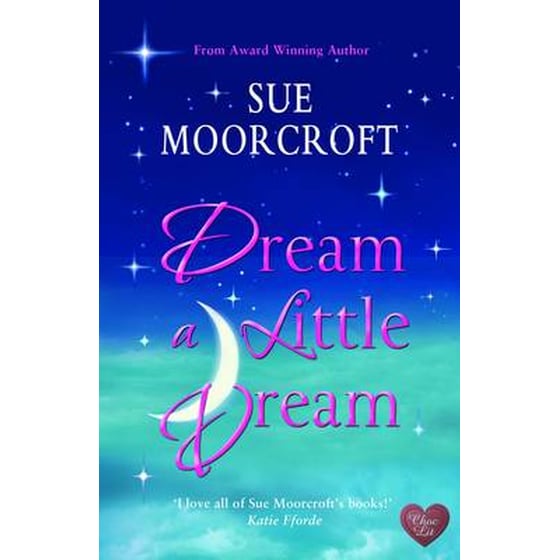 Dream a Little Dream image 0