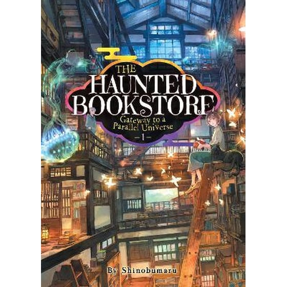 The Haunted Bookstore - Gateway to a Parallel Universe (Light Novel) Vol. 1 image 0