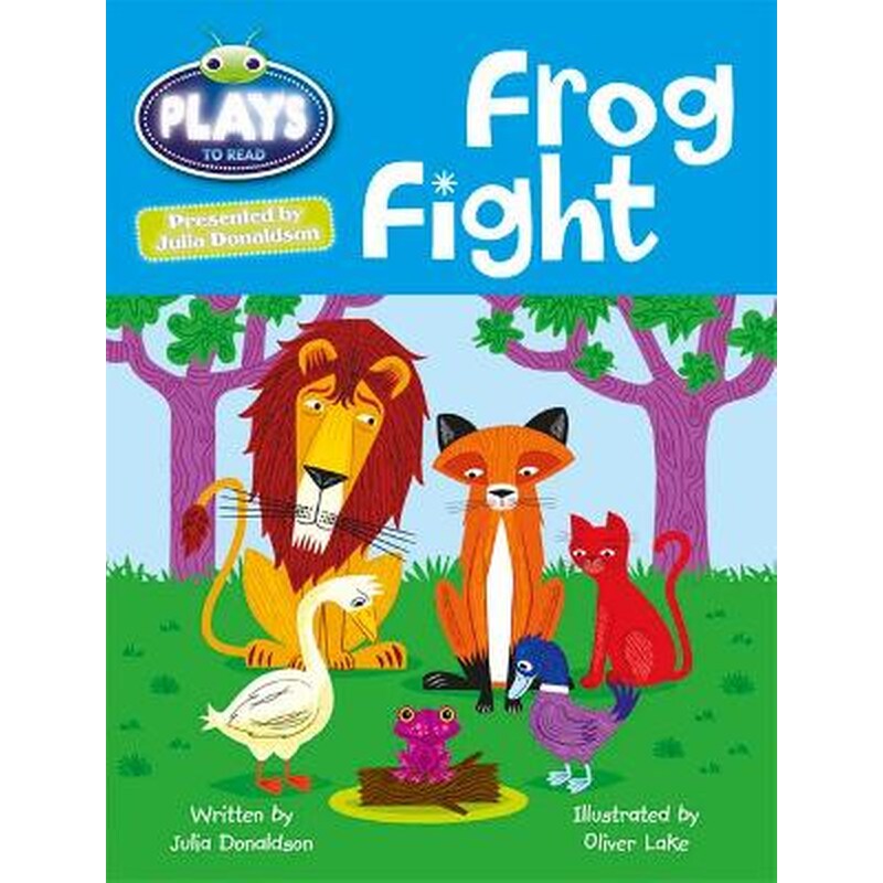 Bug Club Guided Julia Donaldson Plays Year 2 Orange Frog Fight Orange/1a