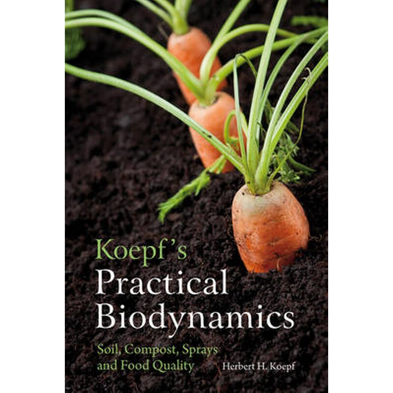Koepfs Practical Biodynamics