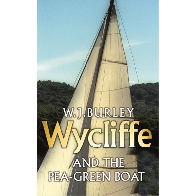 Wycliffe and the Pea Green Boat