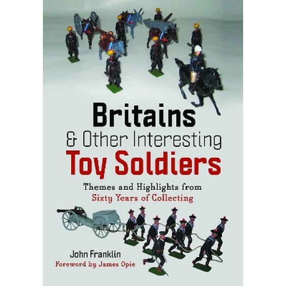 Britains and Other Interesting Toy Soldiers image 0