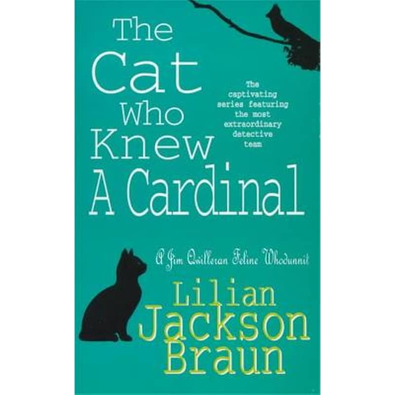 Cat Who Knew a Cardinal (The Cat Who... Mysteries, Book 12)