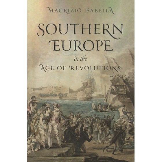 Southern Europe in the Age of Revolutions image 0