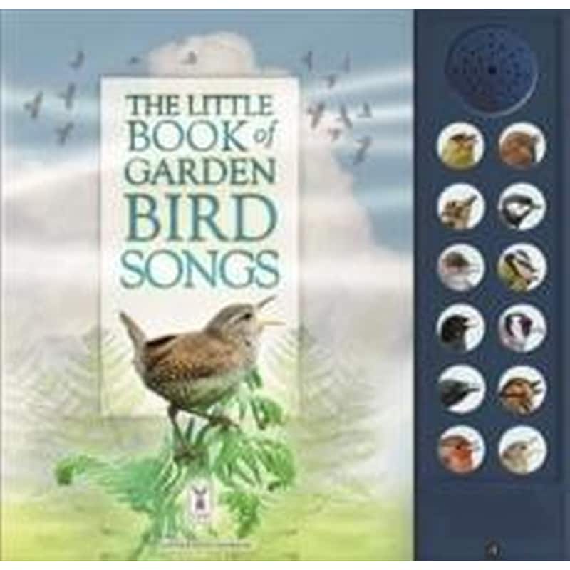 The Little Book of Garden Bird Songs
