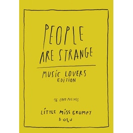 People are strange music lovers edition
