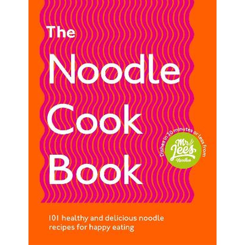 The Noodle Cookbook