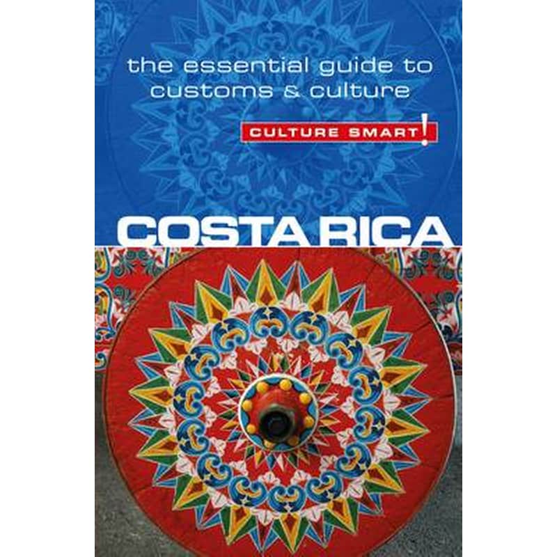 Costa Rica - Culture Smart!