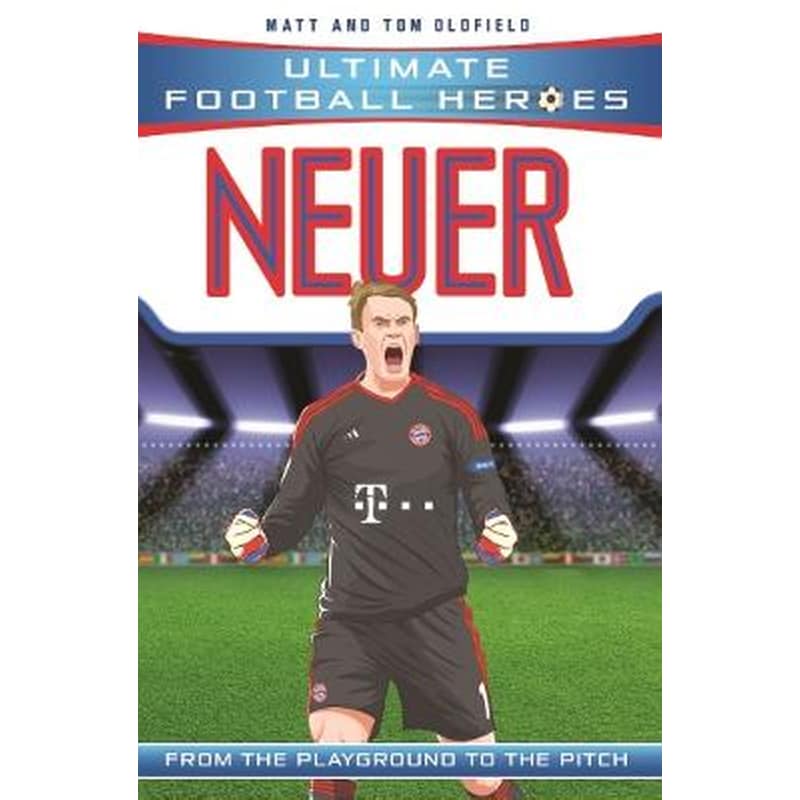 Neuer (Ultimate Football Heroes) - Collect Them All!