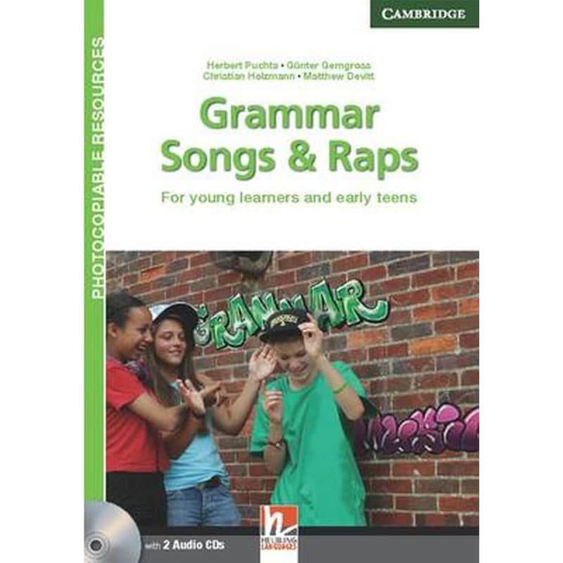 Grammar Songs and Raps Teachers Book with Audio CDs (2) Grammar Songs and Raps Teachers Book with Audio CDs (2)- For Young Learners and Early Teens 0969637