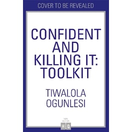 Confident and Killing It