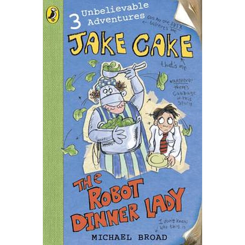 Jake Cake: The Robot Dinner Lady