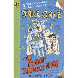 Jake Cake: The Robot Dinner Lady