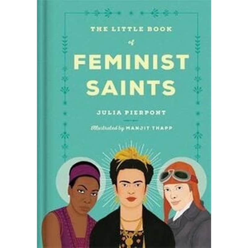 Little Book of Feminist Saints