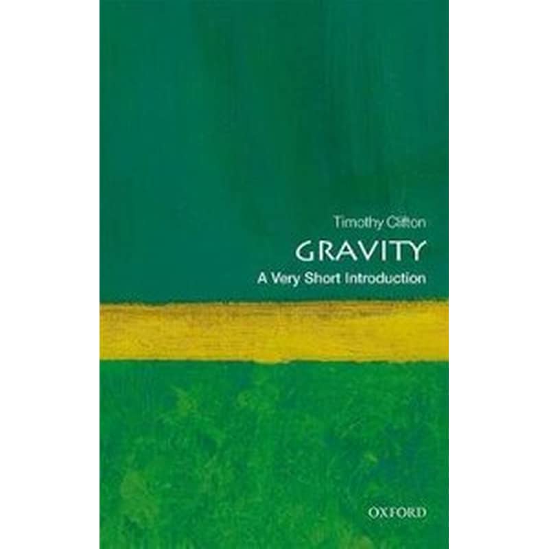 Gravity: A Very Short Introduction