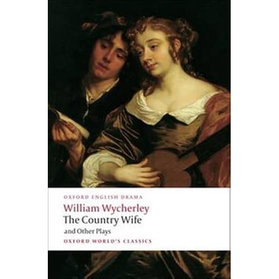 The Country Wife and Other Plays image 0