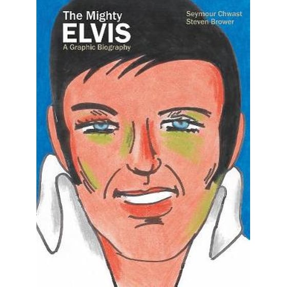 The Mighty Elvis A Graphic Biography image 0