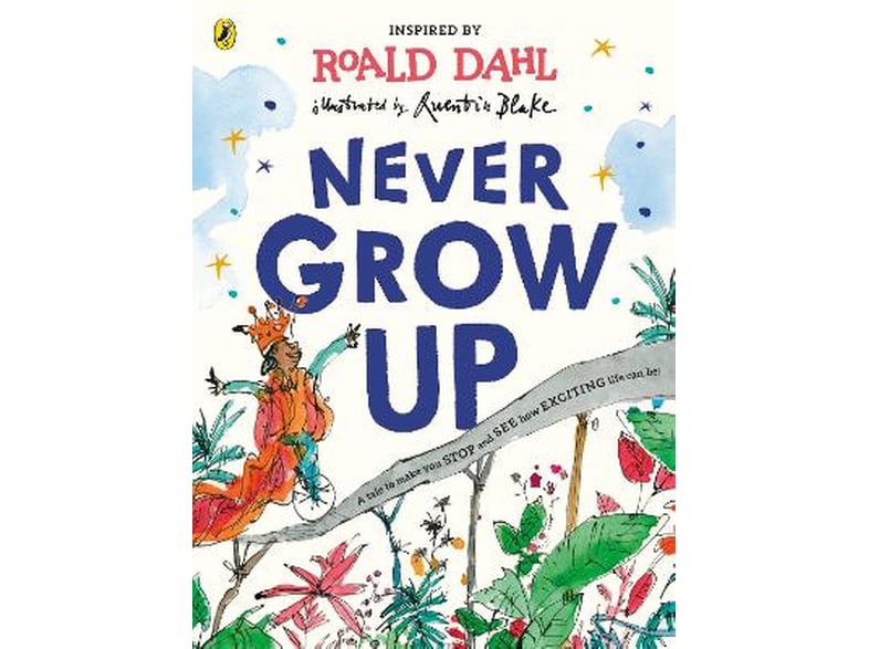 Never Grow Up