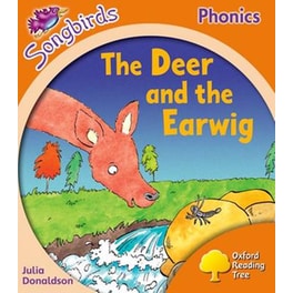 The Oxford Reading Tree Songbirds Phonics- Level 6- The Deer and the Earwig Level 6 Local Teacher's Material