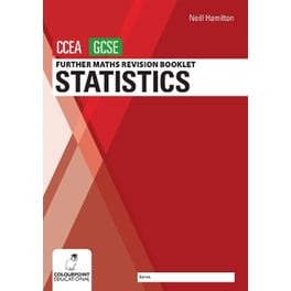 Further Mathematics Revision Booklet for CCEA GCSE: Statistics