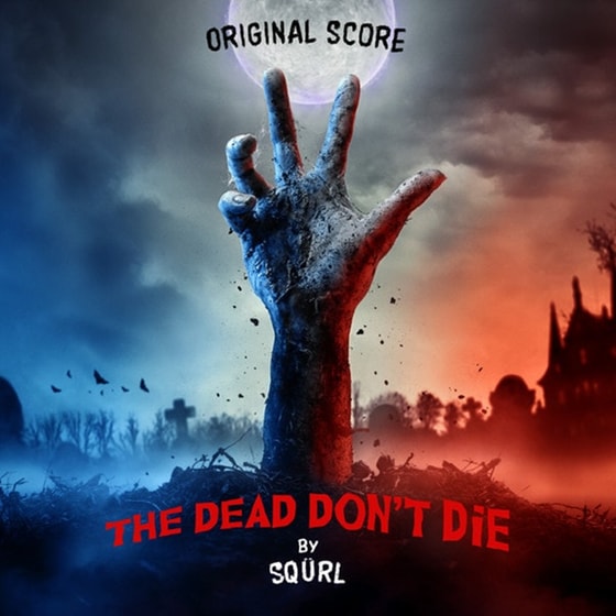The Dead Don't Die [Original Soundtrack] image 0