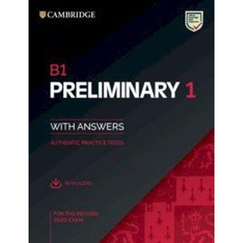 B1 Preliminary 1 for Revised Exam from 2020 Students Book with Answers with Audio