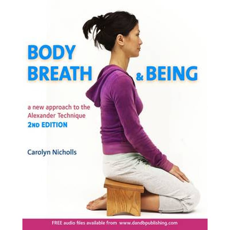 Body, Breath and Being