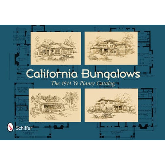 California Bungalows: The 1911 Ye Planry Catalog image 0