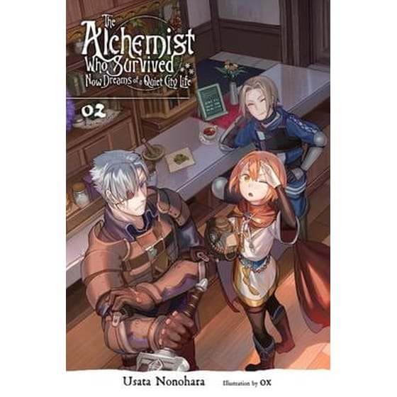 The Alchemist Who Survived Now Dreams of a Quiet City Life Vol. 2 (light novel) image 0