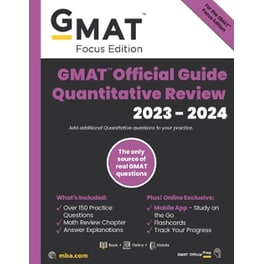 GMAT Official Guide Quantitative Review 2023-2024, Focus Edition