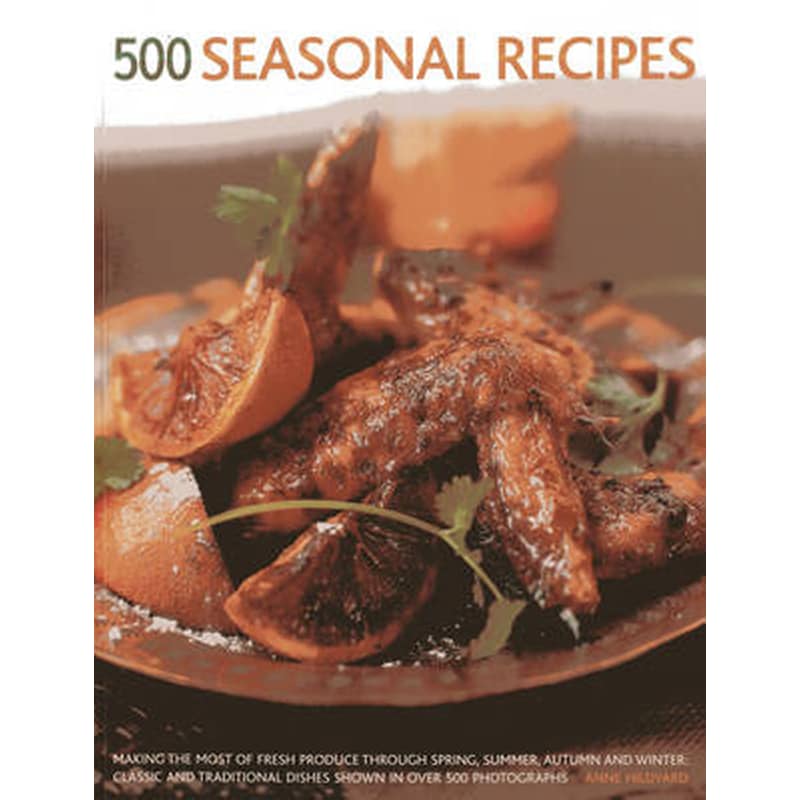 500 Seasonal Recipes