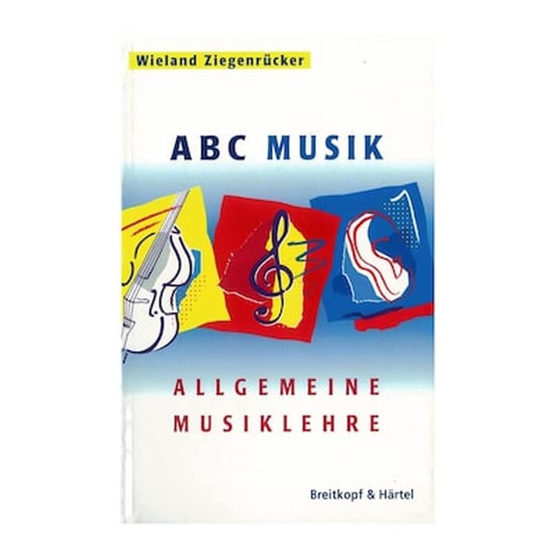 BREITKOPF & HARTEL Ziegenrücker Wieland - Abc Musik - Allgemeine Musiklehre