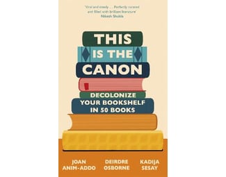This is the Canon : Decolonize Your Bookshelves in 50 Books image 0