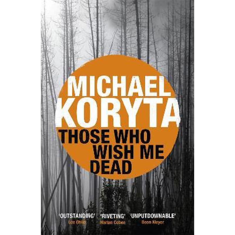 Those Who Wish Me Dead : Now a major film starring Angelina Jolie