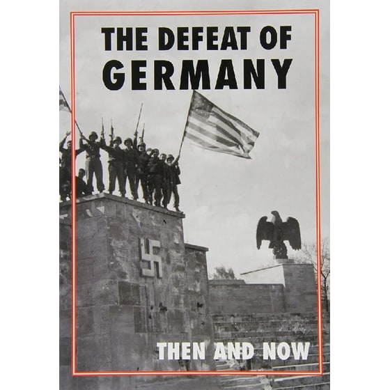 Defeat of Germany: Then and Now image 0